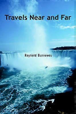 Travels Near and Far