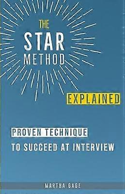 The STAR Method Explained
