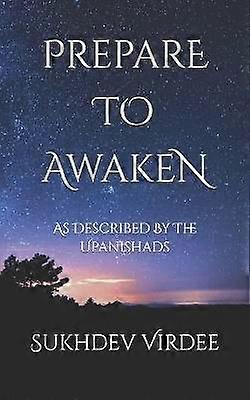 Prepare To Awaken