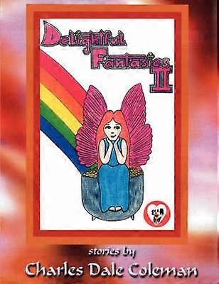 Delightful Fantasies II