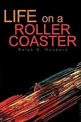 Life on a Roller Coaster
