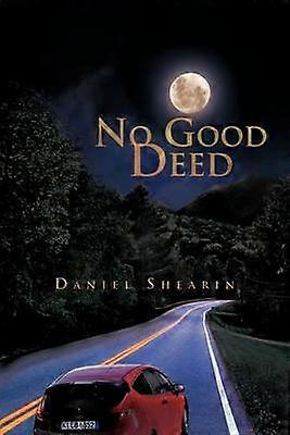 No Good Deed