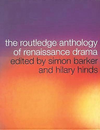Antologia Routledge a dramei renascentiste