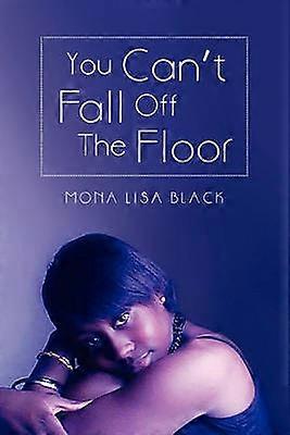 You Can't Fall Off the Floor