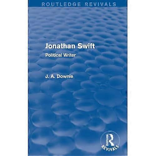 Jonathan Swift: Political Writer