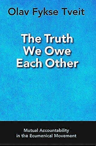 The Truth We Owe Each Other by TBD Paperback Book