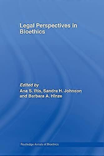 Legal Perspectives in Bioethics
