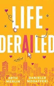 Life Derailed by Danielle Modafferi Paperback