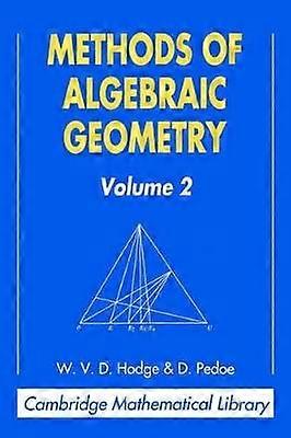 Méthodes de géométrie algébrique: Volume 2