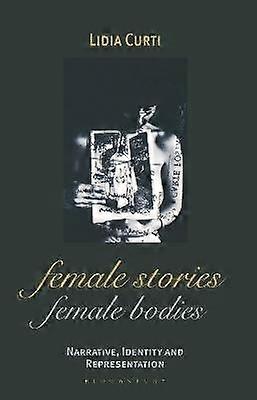 Female Stories Female Bodies