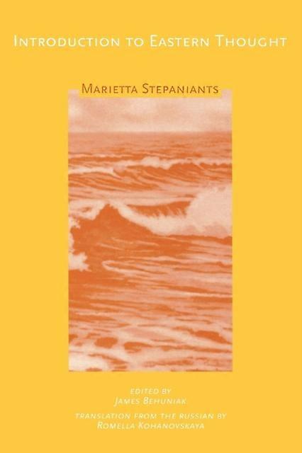 Introduction To Eastern Thought - Marietta Stepaniants
