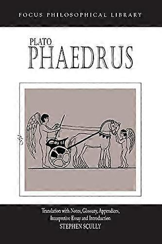Plato's  Phaedrus  (Focus Philosophical Library)