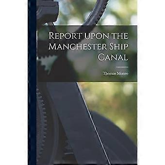 Raport o kanale Manchester Ship [mikroforma]