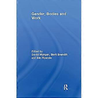 Gender, Bodies and Work