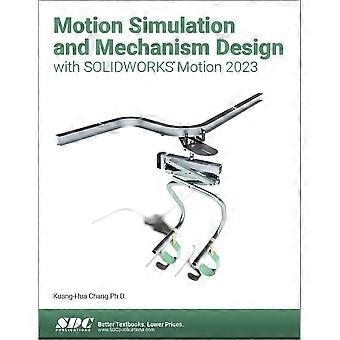 Simulation de mouvement et conception de mécanismes avec Solidworks Motion 2023