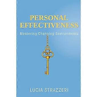 Efectividad personal: Dominar entornos cambiantes