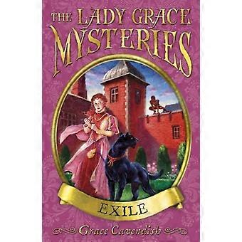 Lady Gracen mysteerit: Maanpaossa