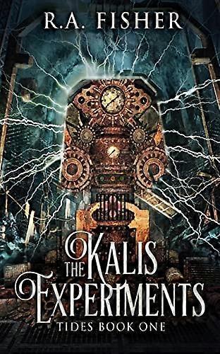 The Kalis Experiments (Tides)
