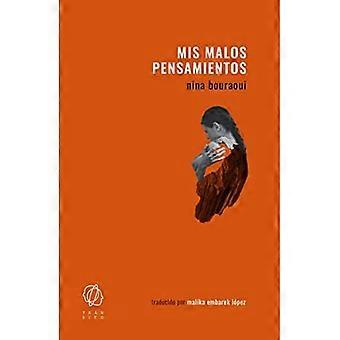 Mis malos pensamientos