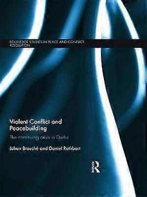 Violent Conflict and Peacebuilding