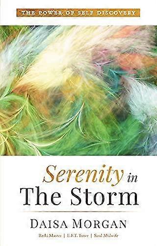 Serenity In The Storm - DAISA MORGAN