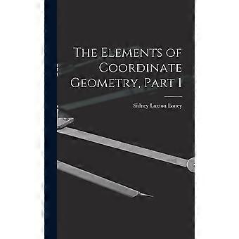 The elements of coordinate geometry, part 1