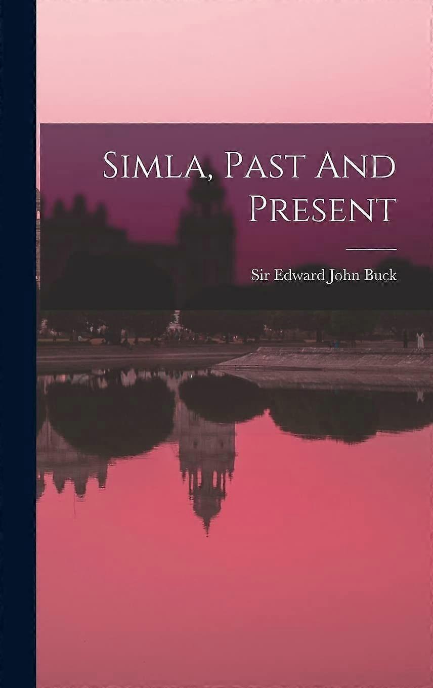 Simla, past and present