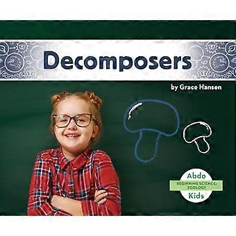 Decomposers (Beginning Science: Ecology)
