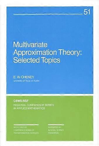 Multivariate Approximation Theory Selected Topics