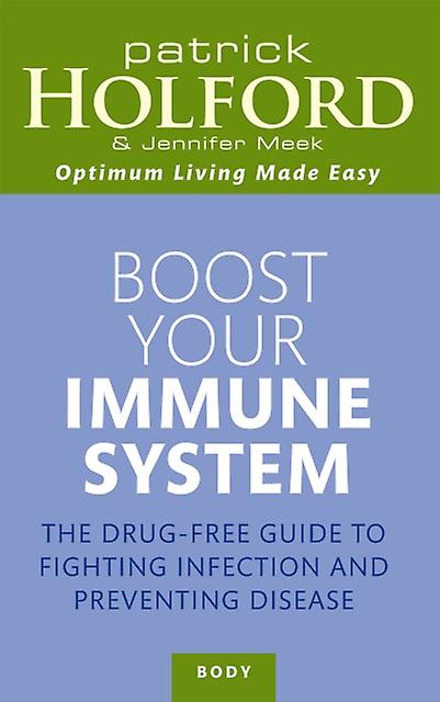 Boost Your Immune System by Jennifer Meek Paperback