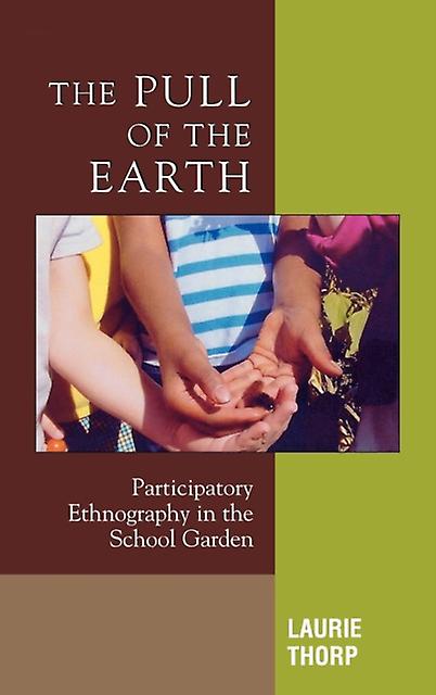 The Pull Of The Earth by Laurie Thorp Hardback Book
