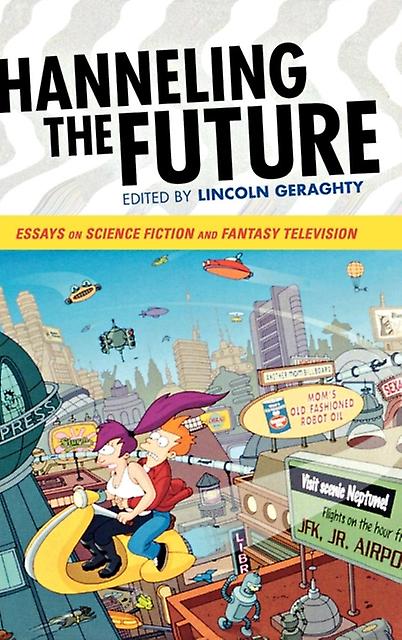 Channeling The Future Paperback Book