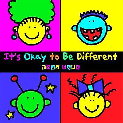 Its Okay To Be Different by Todd Parr Paperback Book