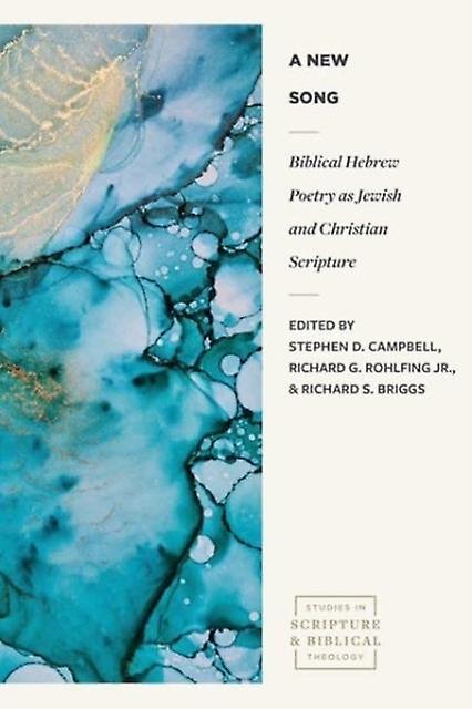 Biblical Hebrew Poetry As Jewish And Christian Scr Ipture by Campbell Paperback