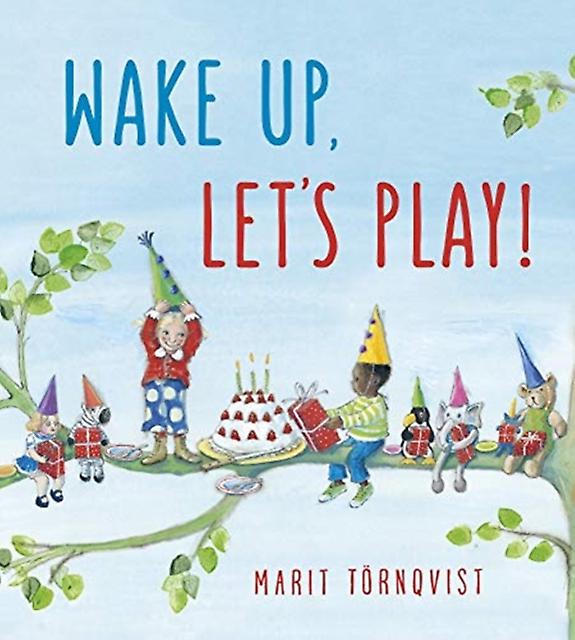 Wake Up Let's Play - Marit Tornqvist
