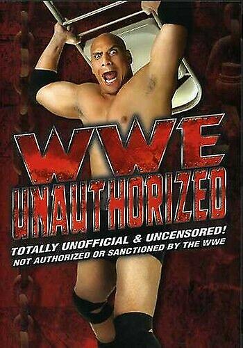 WWE Unauthorized [2006] (Region 1) (NTS DVD