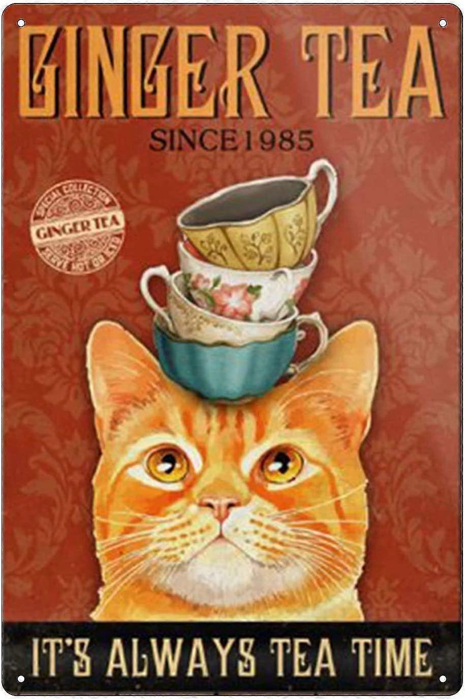 Gengibre Chá Gato Sinal de Estanho Sinal de Parede Arte Decor Metal Sinal Sinal Público 8x12 polegadas OU 12x16 polegadas Modo 4692