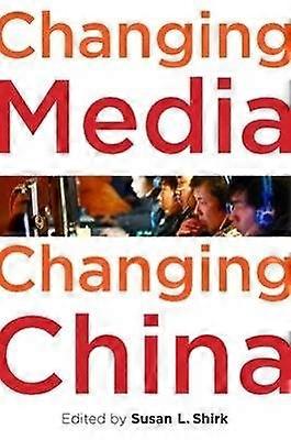 Changing Media Changing China