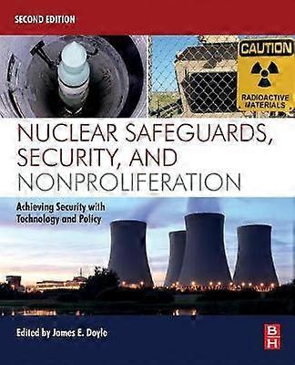Nuclear Safeguards Security and Nonproliferation