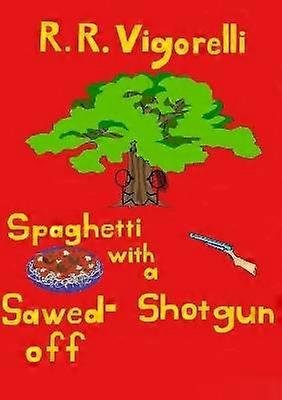Spaghetti with a SawedOff Shotgun