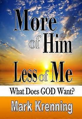 Mai mult din El, mai puțin din Mine