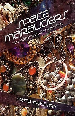 Space Marauders The Obliteration of Zalamonton