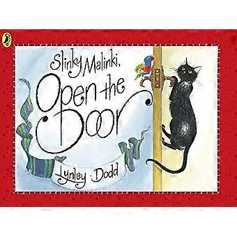 Slinky Malinki Open the Door