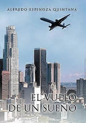 El Vuelo de Un Sue O