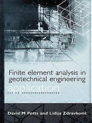 Finite Element Analysis in Geotechnical Engineering