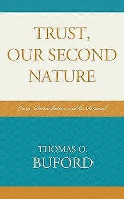 Trust Our Second Nature