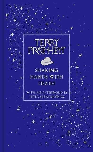 Shaking Hands With Death by Terry Pratchett Hardback Book