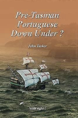 Pre-Tasman Portuguese Down Under ?