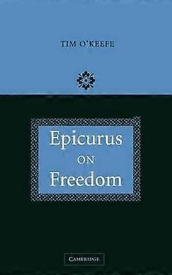 Epicurus on Freedom