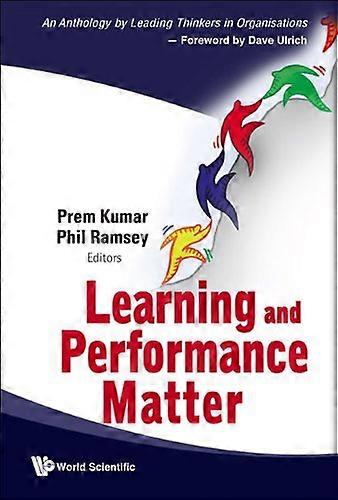 Learning and Performance Matter